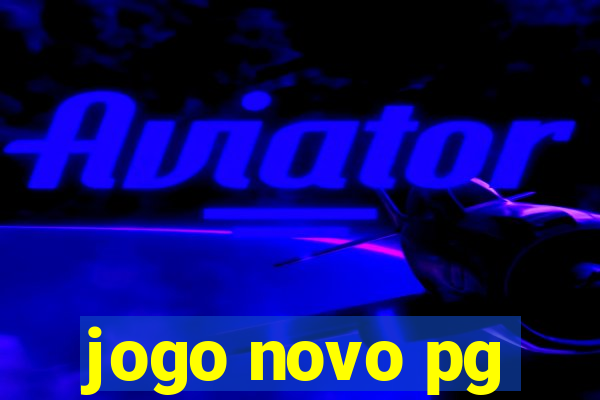 jogo novo pg